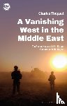 Thepaut, Charles (The Washington Institute for Near East Policy, USA) - A Vanishing West in the Middle East