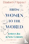  - From Women to the World