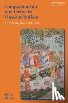 Welle, Jason - Companionship and Virtue in Classical Sufism