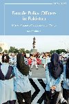 Ahmad, Sadaf (Associate Professor of Anthropology - Female Police Officers in Pakistan