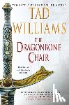 Williams, Tad - Williams, T: Dragonbone Chair