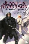 Roberson, Jennifer - The Novels of Tiger and Del, Volume II