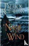 Rothfuss, Patrick - The Name of the Wind