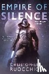 Ruocchio, Christopher - EMPIRE OF SILENCE