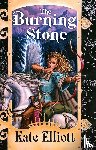Elliott, Kate - The Burning Stone