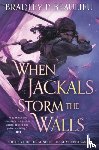 Beaulieu, Bradley P. - When Jackals Storm the Walls