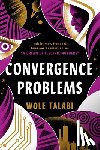Talabi, Wole - Convergence Problems