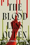 Johnson, Joshua Phillip - Bloodless Queen, The
