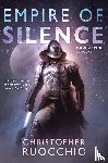 Ruocchio, Christopher - Ruocchio, C: Empire of Silence