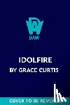 Curtis, Grace - Idolfire