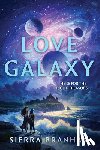Branham, Sierra - Love Galaxy