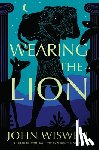 Wiswell, John - Wearing the Lion