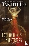 Lee, Tanith - Delirium's Mistress