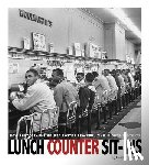 Smith-Llera, Danielle - Lunch Counter Sit-Ins: How Photographs Helped Foster Peaceful Civil Rights Protests