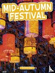 Collins, Ailynn - Mid-Autumn Festival