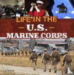 Bolte, Mari - Life in the U.S. Marine Corps