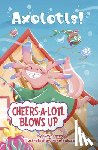 Estes, C. W. - Cheers-A-Lotl Blows Up