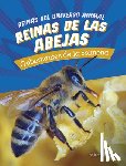Sang, Maivboon - Reinas de Las Abejas: Gobernantes de la Colmena