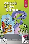 Koch, Leanna - Attack of the Slime