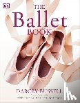 Bussell, Darcey - The Ballet Book