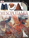 Farndon, John - DK Eyewitness Books: Mesopotamia: Discover the Cradle of Civilization--The Birthplace of Writing, Religion, and the [With Clip-Art CD]