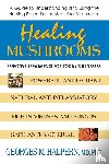 Halpern, Georges M. - Healing Mushrooms