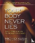 Kushi, Michio - Your Body Never Lies