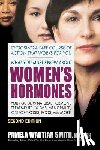 Smith, Pamela Wartian (Pamela Wartian Smith) - What You Must Know About Women's Hormones - Second Edition