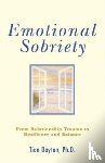 Tian Dayton - Emotional Sobriety