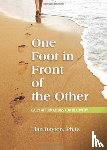 Dayton, Tian - One Foot in Front of the Other: Daily Affirmations for Recovery
