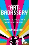 Cassetta, Jennifer - The Art of Badassery