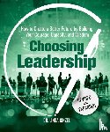 Ginzel, Linda - Choosing Leadership: Revised and Expanded