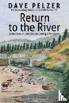 Pelzer, Dave - Return to the River