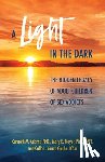 Adams, Kenneth M., Meyer, Mary E., Vande Garde, Culle L. - A Light in the Dark