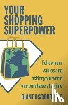 Osgood, Diane - Your Shopping Superpower