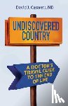 Casarett, David - Undiscovered Country