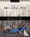 Finn, Brendan - A Flashpoint in a Melting Pot: The Crown Heights Riots, A Watershed for New York City