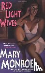 Monroe, Mary - Red Light Wives
