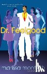 Monteilh, Marissa - Dr. Feelgood