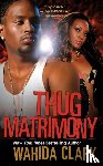 Clark, Wahida - Thug Matrimony