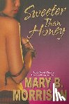 Morrison, Mary B. - Sweeter Than Honey