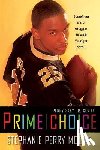 Moore, Stephanie Perry - Prime Choice (Perry Skky Jr. Series 1)