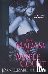 Lloyd, Joan Elizabeth - The Madam of Maple Court