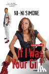 Simone, Ni-Ni - If I Was Your Girl