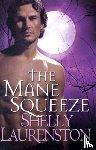 Laurenston, Shelly - The Mane Squeeze