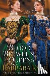 Kyle, Barbara - Blood Between Queens