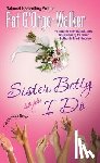 G'Orge-Walker, Pat - Sister Betty Says I Do