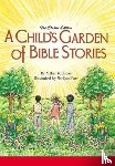 Gross, Arthur W - A Child's Garden of Bible Stories (Hb)