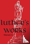 Luther, Martin - Luthers Work's, Volume 72