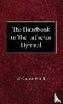 Polack, Gustave W - The Handbook of the Lutheran Hymnal